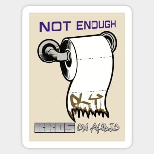 Not Enough Ply - BROS on Audio Sticker